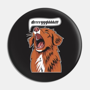 Angry Nova Scotia Duck Tolling Retriever Pin