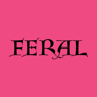 Feral T-Shirt