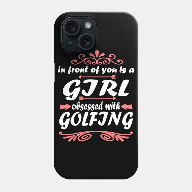 Golfing Golf Club Women Girls Putt Phone Case by FindYourFavouriteDesign