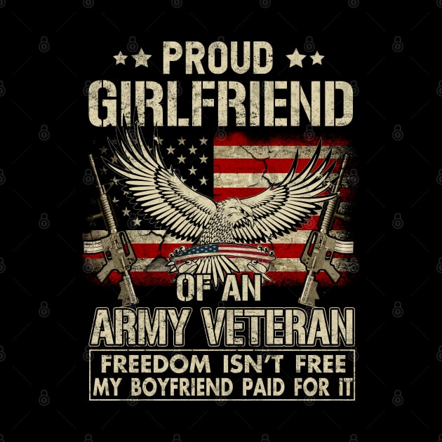 Proud Girlfriend of An Army Veteran by Otis Patrick