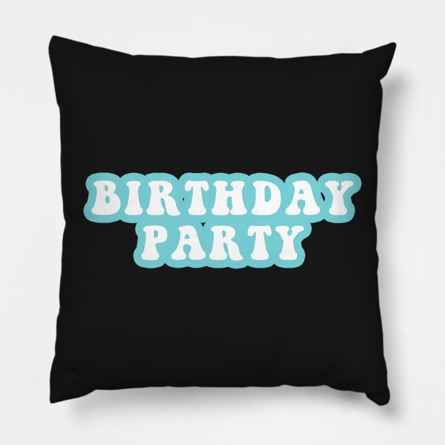 Birthday Party Pillow by CityNoir