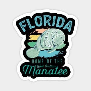 Florida Home Of The West Indian Manatee Magnet