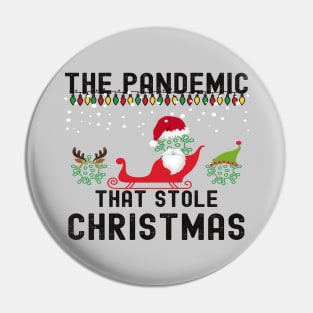 The Pandemic That Stole Christmas 2020 Tacky Ugly Sweater Pin