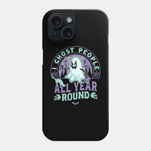 I Ghost People All Year Round - Retro Ghost Halloween Phone Case by OrangeMonkeyArt