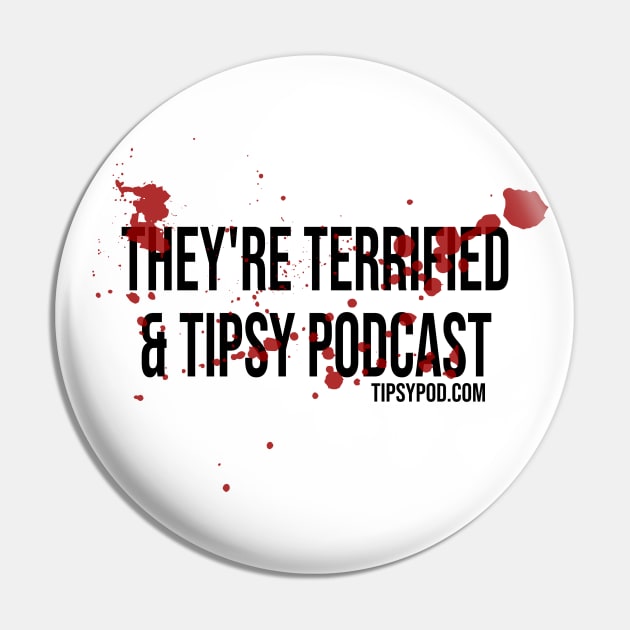 Bloody Podcast from They're Terrified & Tipsy Podcast! Pin by Tipsy Pod