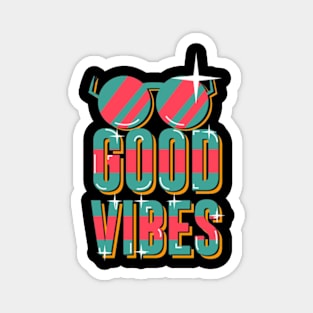 Good Vibes Magnet