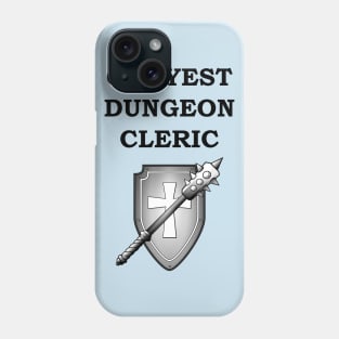 Dungeon Okayest CLERIC 5E Meme RPG Class Phone Case