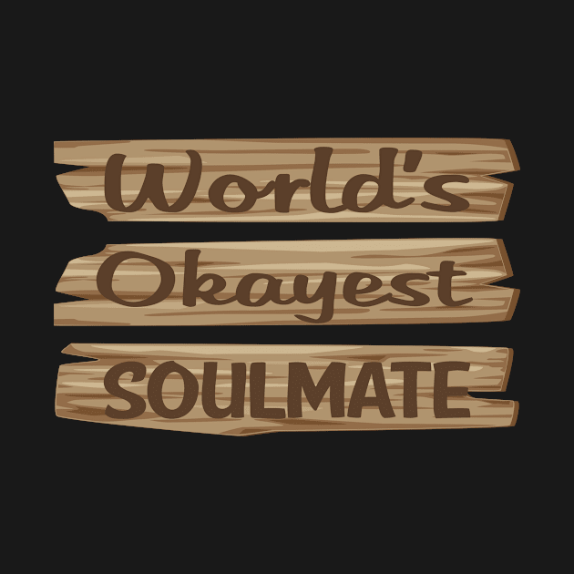 Wooden Sign SOULMATE by lainetexterbxe49