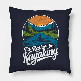 I'd rather be kayaking. Retro Pillow