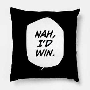 Nah, I'd Win - Gojo Satoru Pillow