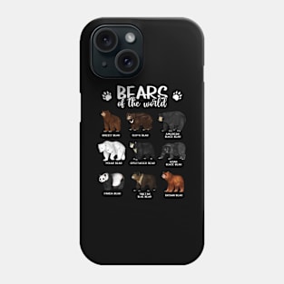 Bears of the world - Types of bears Phone Case