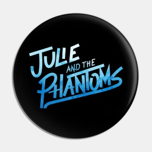 Julie and the phantoms Pin