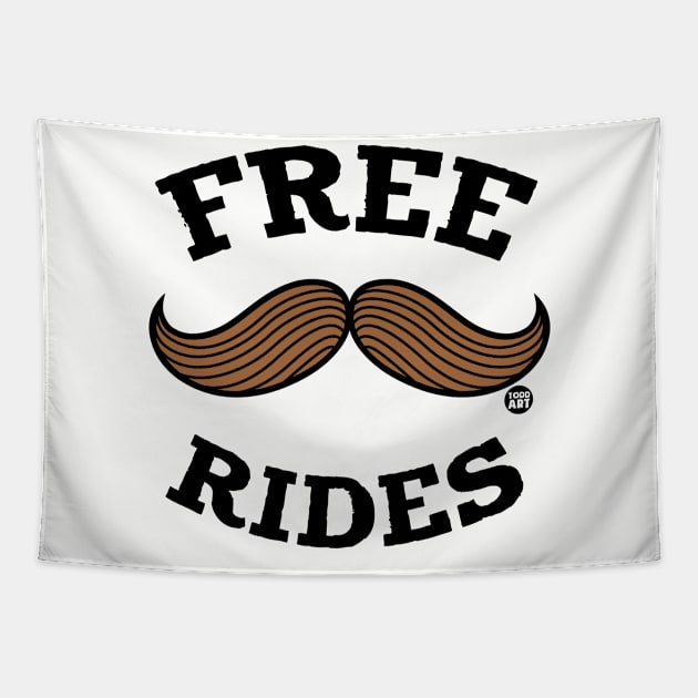 FREE MUSTACHE RIDES Tapestry by toddgoldmanart