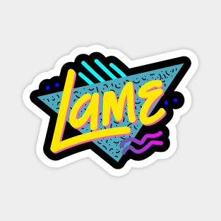 Lame Magnet