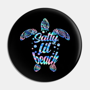 Funny Turtle Salty Lil Beach Shirt Pin