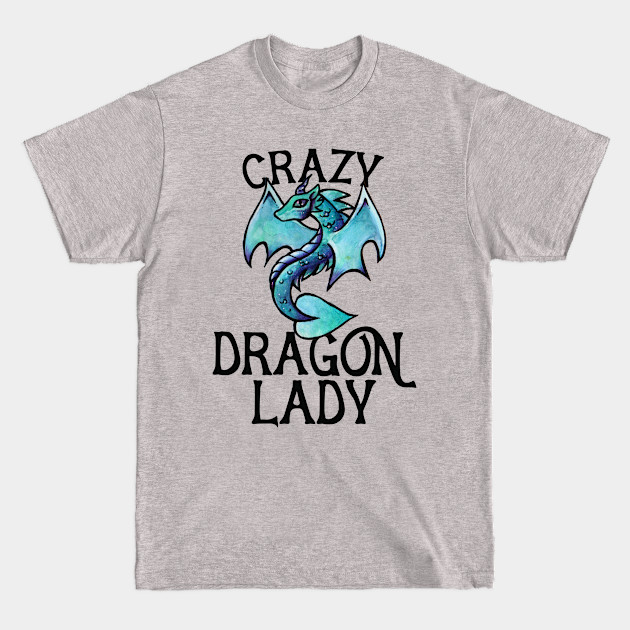 Disover Crazy Dragon lady - Crazy Dragon Lady - T-Shirt