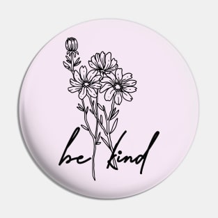 Be Kind Pin