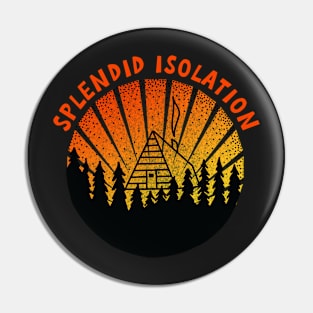 Splendid Self-Isolation Wanderlust Pin