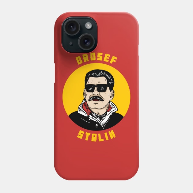 Brosef Stalin Phone Case by dumbshirts