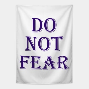 Do not fear Tapestry