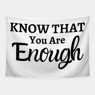 You are enough Tapestry