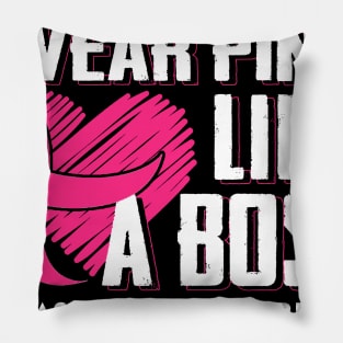 breast cancer warrior wear pink like a boss Pillow