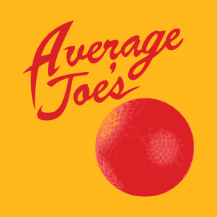 Average Joe's Dodgeball T-Shirt T-Shirt