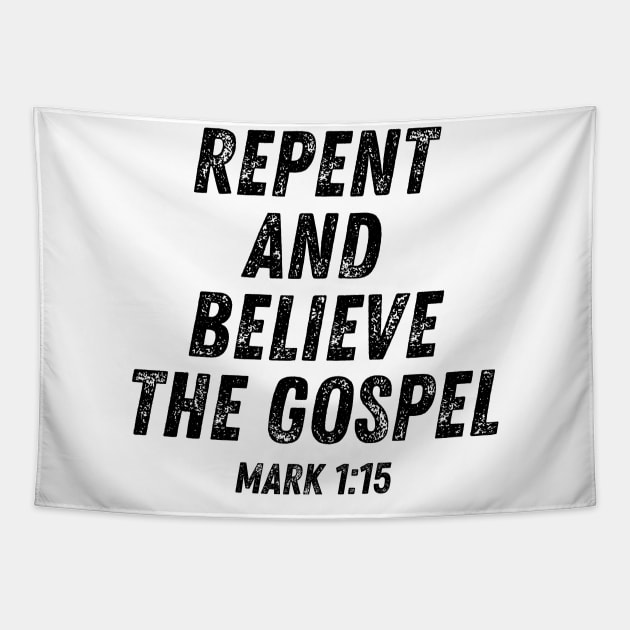 Mark 1:15 Bible Verse Repent and Believe the Gospel Christian Quote Tapestry by Art-Jiyuu