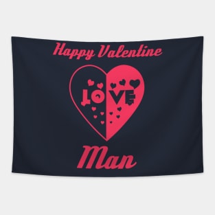 Heart in Love to Valentine Day Man Tapestry