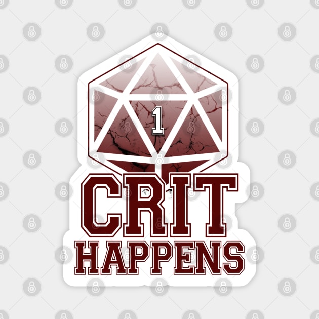 Crit Happens! Magnet by Hiraeth Tees