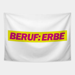 Beruf: Erbe Tapestry