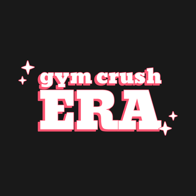 gym crush era by tonysteez