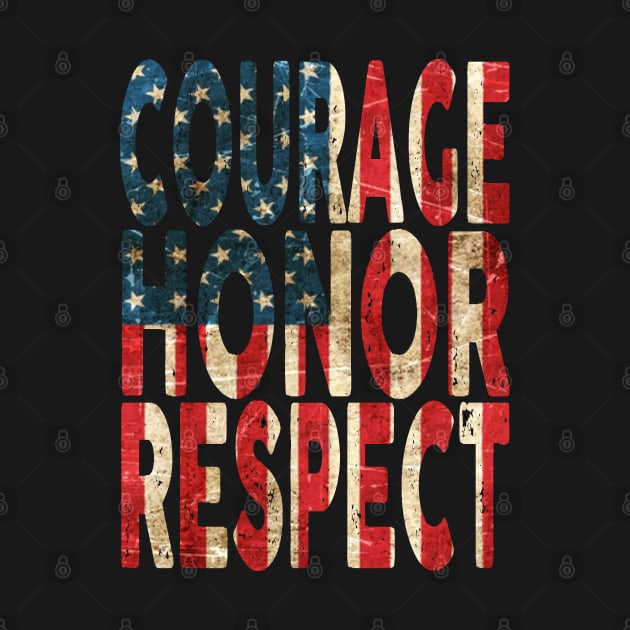Courage, Honor, Respect - USA by Vitalitee