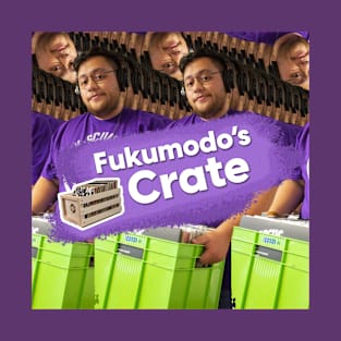 Fukumodo's Crate T-Shirt