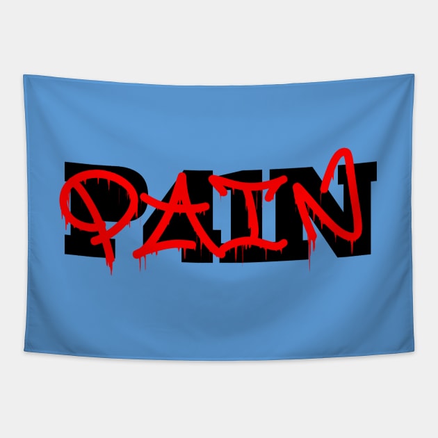 PAIN // Mental health. Minimalistic graffiti tag text Tapestry by MSGCNS