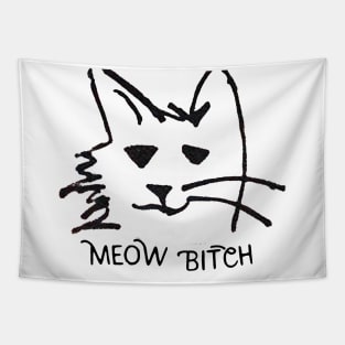 Meow Bitch #2 Tapestry