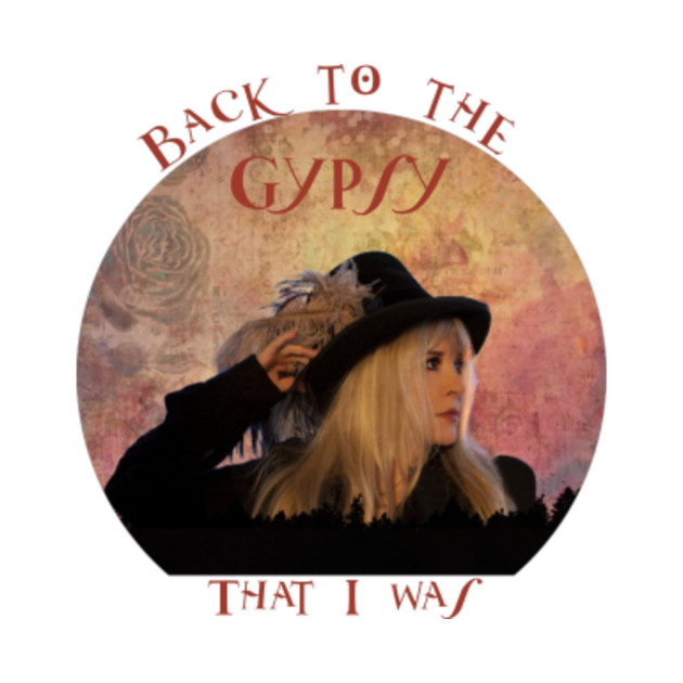 Back to the Gypsy that I was/Stevie Nicks - Stevie Nicks Gypsy - T