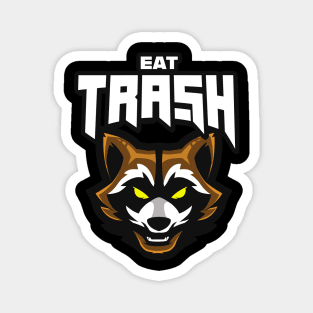 Eat Trash Raccoon Funny Animal Lover Magnet