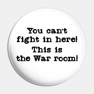 You can't fight in here! Pin