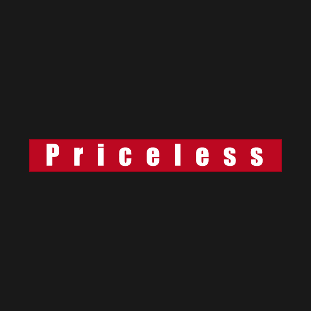 Priceless by Joud_Store