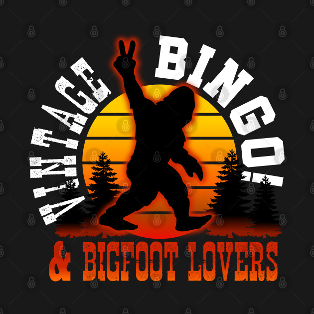 Discover Vintage Bingo and Bigfoot lovers - Bingo Player - T-Shirt