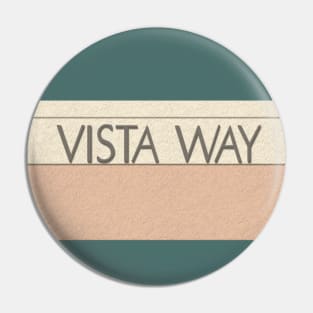 Vista Way Pin