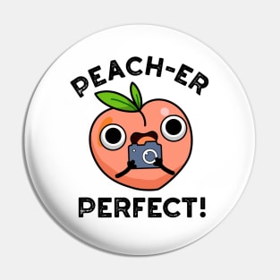 Peach-er Perfect Cute Peach Pun Pin