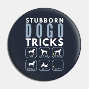 Stubborn Dogo Argentino Tricks - Dog Training Pin