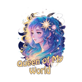 Beautiful Girl "Queen of My World" T-Shirt