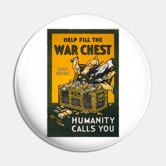 Help fill the war chest Humanity calls you, May 20-27 / / Ketterlinus, Phila. (1917) vintage poster Pin by dailycreativo