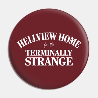 Hellview Home for the Terminally Strange Pin