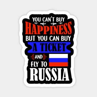 You Can't Buy Happiness - Ticket To Russia Magnet