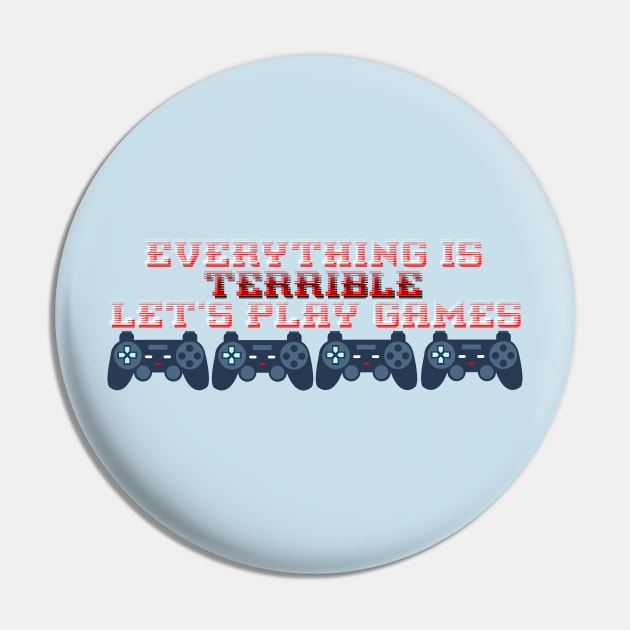 Everything is Terrible Pin by Olievera