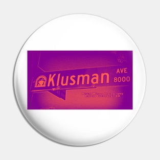 Klusman Avenue, Rancho Cucamonga, California by Mistah Wilson Pin